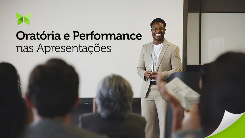 Oratória e performance nas apresentações