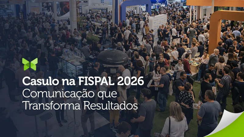 Casulo na FISPAL 2026: Comunicação que Transforma Resultados